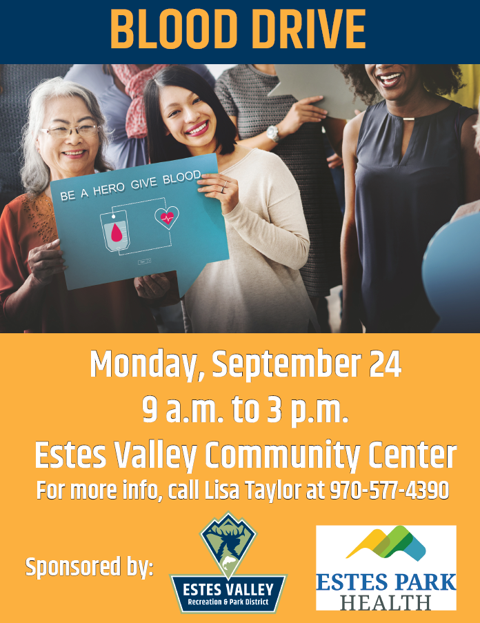 Flyer for a blood drive on Monday, September 24, 9 a.m. to 3 p.m. at Estes Valley Community Center. Sponsored by Estes Valley Recreation & Park District and Estes Park Health.