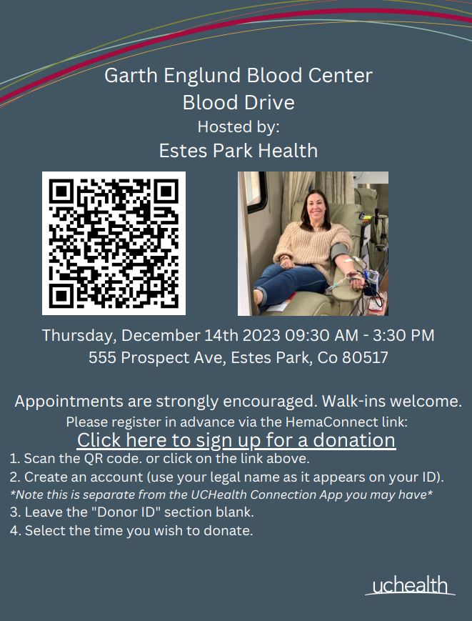 Flyer for a blood drive at Garth Englund Blood Center, hosted by Estes Park Health, on Thursday, December 14th, 2023, from 9:30 AM to 3:30 PM. Location: 555 Prospect Ave, Estes Park, CO 80517.